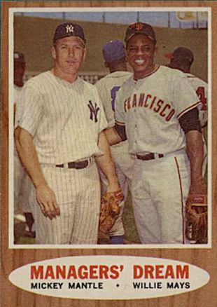 1962 Topps Managers Dream Willie Mays Mickey Mantle Duke Snider