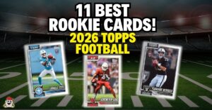 11 Best 2026 Topps Football Rookie Cards